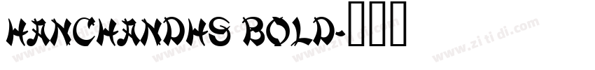 HanChanDHS Bold字体转换